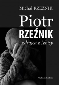 Bild von Piotr Rzeźnik Zdrajca z Izbicy