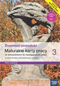 Bild von Zrozumieć przeszłość 3 Maturalne karty pracy do historii Zakres rozszerzony Edycja 2024 Liceum Technikum