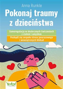 Obrazek Pokonaj traumy z dzieciństwa