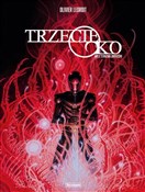 Zobacz : Trzecie ok... - Olivier Ledroit