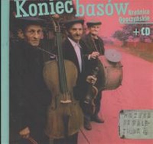 Obrazek Koniec basów + CD Kraśnica Opoczyńskie