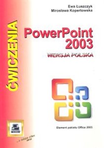 Obrazek PowerPoint 2003 wersja polska Ćwiczenia z