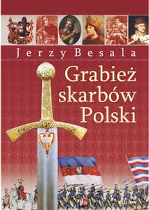 Obrazek Grabież polskich skarbów