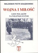 Polnische buch : Wojna i mi... - Waldemar Piotr Gołębiowski