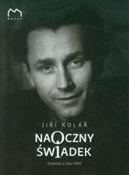 Książka : Naoczny św... - Jiri Kolar