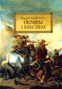 Polska książka : Ogniem i m... - Henryk Sienkiewicz