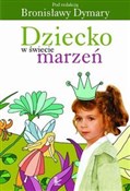 Dziecko w ... - Bronisława Dymara -  fremdsprachige bücher polnisch 
