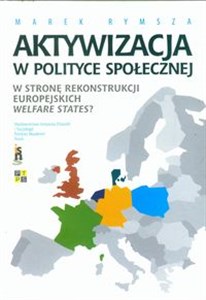 Bild von Aktywizacja w polityce społecznej W stronę rekonstrukcji europejskich Welfare States?