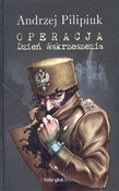 Operacja D... - Andrzej Pilipiuk - Ksiegarnia w niemczech