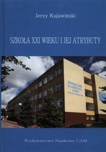 Obrazek Szkoła XXI wieku i jej atrybuty