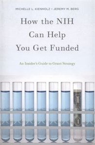 Obrazek How the NIH Can Help You Get Funded An Insider's Guide to Grant Strategy
