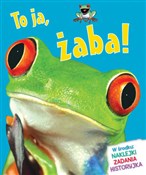 To ja, żab... - Camilla de la Bedoyere -  polnische Bücher