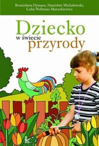 Obrazek Dziecko w świecie przyrody Książka do wychowania proekologicznego