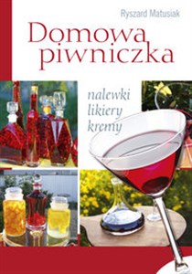 Bild von Domowa piwniczka nalewki, likiery, kremy