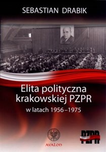 Bild von Elita polityczna krakowskiej PZPR w latach 1956-1975