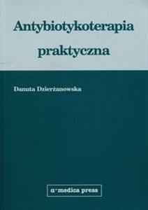 Obrazek Antybiotykoterapia praktyczna