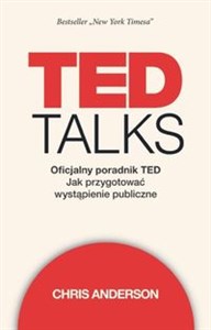 Obrazek TED Talks Oficjalny poradnik TED. Jak przygotować wystąpienie publiczne
