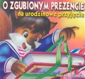 Obrazek O zgubionym prezencie na urodzinowe przyjęcie