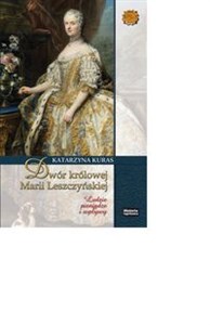 Bild von Dwór królowej Marii Leszczyńskiej Ludzie pieniądze wpływy