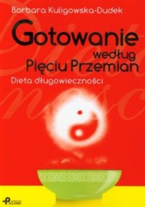 Obrazek Gotowanie według Pięciu Przemian Dieta długowieczności