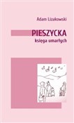 Pieszycka ... - Adam Lizakowski -  Polnische Buchandlung 