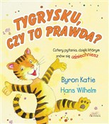 Polska książka : Tygrysku, ... - Katie Byron, Wilhelm Hans