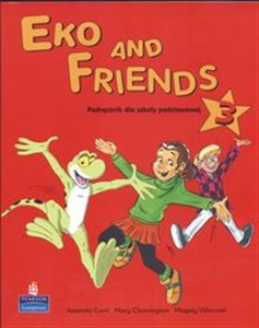 Obrazek Eko and Friends 3 Podręcznik Szkoła podstawowa