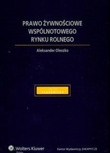 Bild von Prawo żywnościowe wspólnotowego rynku rolnego Stan prawny: 1.09. 2006 r.