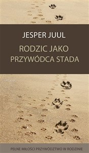 Obrazek Rodzic jako przywódca stada Pełne miłości przywództwo w rodzinie