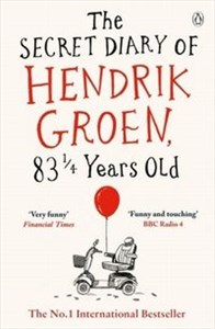 Bild von The Secret Diary of Hendrik Groen 83 1/4 Years Old
