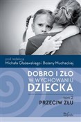 Polnische buch : Dobro i zł... - Bożena Muchacka, Michał Głażewski