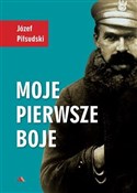 Moje pierw... - Józef Piłsudski - buch auf polnisch 