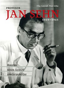Bild von Profesor Jan Sehn (1909-1965) Prawnik, sędzia śledczy, łowca nazistów