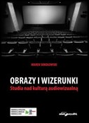 Książka : Obrazy i w... - Marek Sokołowski