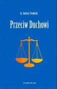Przeciw Du... - Andrzej Zwoliński -  polnische Bücher