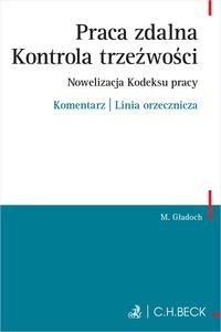 Obrazek Praca zdalna Kontrola trzeźwości Nowelizacja Kodeksu pracy Komentarz Linia orzecznicza