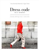 Zobacz : Dress code... - Irena Kamińska-Radomska, Agata Tanter