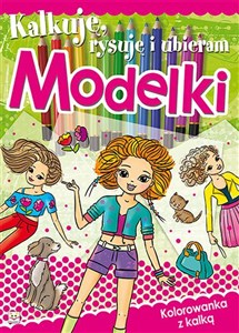 Obrazek Kalkuję, rysuję i ubieram Modelki