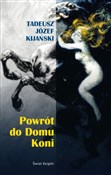 Powrot do ... - Tadeusz Józef Kijański -  fremdsprachige bücher polnisch 