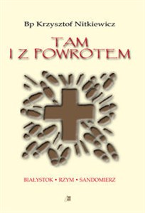 Obrazek Tam i z Powrotem Białystok - Rzym - Sandomierz