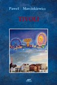 Zobacz : Tivoli - Paweł Marcinkiewicz