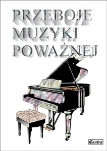 Obrazek Przeboje muzyki poważnej