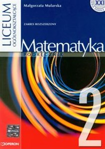 Bild von Matematyka 2 Podręcznik Zakres rozszerzony Liceum ogólnokształcące