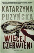 Więcej cze... - Katarzyna Puzyńska - buch auf polnisch 