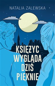 Obrazek Księżyc wygląda dziś pięknie