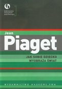 Książka : Jak sobie ... - Jean Piaget