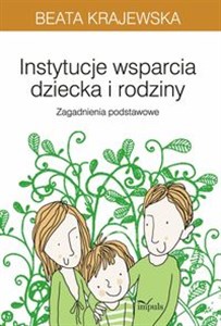 Obrazek Instytucje wsparcia dziecka i rodziny Zagadnienia podstawowe