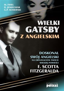 Bild von Wielki Gatsby z angielskim Doskonal swój angielski na oryginalnym tekście wielkiej powieści F. Scotta Fitzgeralda