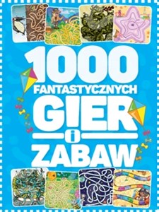 Bild von 1000 fantastycznych gier i zabaw