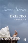 Polska książka : Dziecko ws... - Steena Holmes